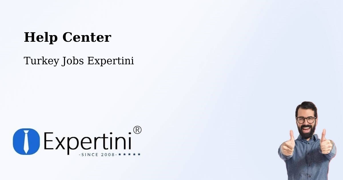 Help Center – Civankan - Turkey Jobs Expertini