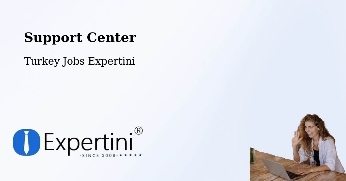 Support Services – Civankan - Turkey Jobs Expertini